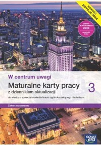 Wiedza o społeczeństwie W centrum uwagi Maturalne karty pracy z dziennikiem aktualizacji 3 Zakres rozszerzony - Furman Barbara, Kowalczyk Włodzimierz K. - książka