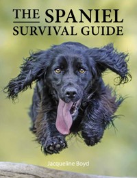Spaniel Survival Guide - Jacqueline Boyd - ebook