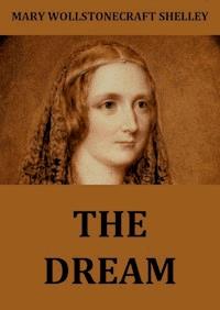The Dream - Mary Wollstonecraft Shelley - ebook