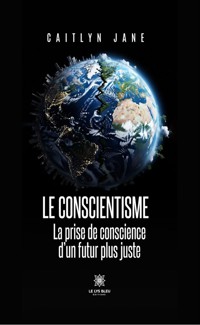 Le conscientisme - Caitlyn Jane - ebook