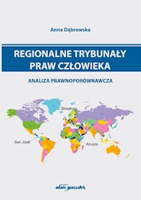 Regionalne trybunały praw człowieka - Anna Dąbrowska - książka