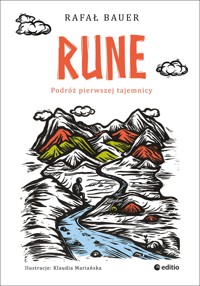 Rune. Podróż pierwszej tajemnicy - Bauer Rafał - ebook