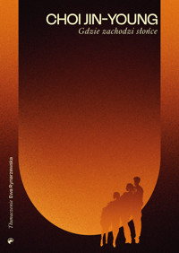 Gdzie zachodzi słońce - Jin-young  Choi - ebook + książka