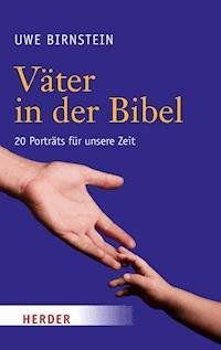 Väter in der Bibel - Uwe Birnstein - ebook