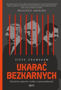 Ukarać bezkarnych. Zbrodnie wojenne i walka o sprawiedliwość - Crawshaw Steve - ebook + książka