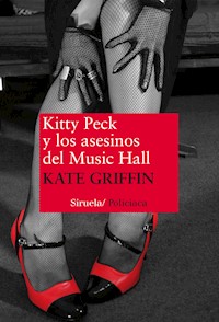 Kitty Peck y los asesinos del Music Hall - Kate Griffin - ebook