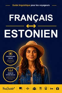 The Language Guide for Travelers - French to Estonian - YouGuide - ebook