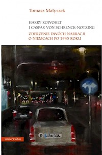 Harry Rowohlt i Caspar von Schrenck-Notzing - Małyszek Tomasz - książka