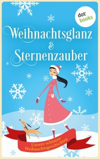 Weihnachtsglanz & Sternenzauber - Claudia Weber - ebook