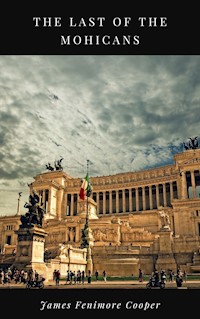 The Last of the Mohicans - James Fenimore Cooper - ebook