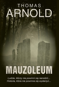 MAUZOLEUM - Arnold Thomas - ebook + książka