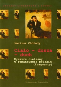Ciało dusza duch - Chołody Mariusz - książka