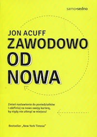 Zawodowo od nowa - Jon Acuff - książka