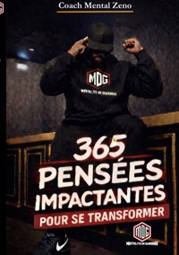 365 Pensées impactantes pour se transformer - Coach mental Zeno . - ebook