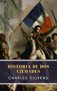 Historia de dos ciudades - Dickens Charles - ebook