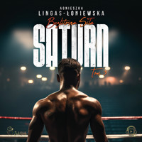 Saturn - Agnieszka Lingas-Łoniewska - ebook + audiobook