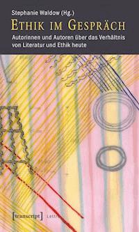 Ethik im Gespräch - - ebook