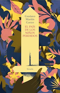 El país de los niños perdidos - Gustavo Martín Garzo - ebook