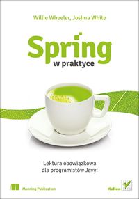 Spring w praktyce - Wheeler Willie, White Joshua - książka