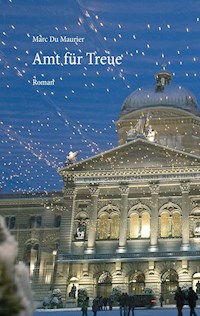 Amt für Treue - Marc Du Maurier - ebook