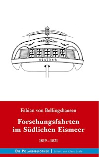 Forschungsfahrten im Südlichen Eismeer 1819-1821 - Fabian von Bellingshausen - ebook