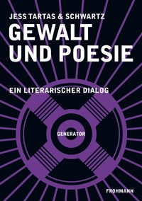 Gewalt und Poesie - Jess Tartas - ebook