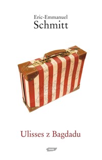 Ulisses z Bagdadu - Schmitt Éric-Emmanuel - ebook