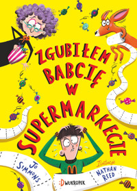 Zgubiłem babcię w supermarkecie - Joe Simmons - książka