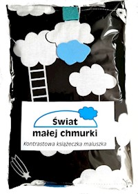 Świat małej chmurki Kontrastowa książeczka maluszka -  - książka
