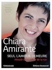 Seul l'amour demeure - Amirante Chiara - ebook
