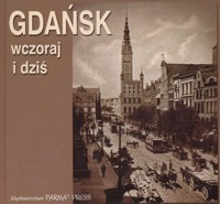 Gdańsk wczoraj i dziś - Kukliński Jerzy - książka