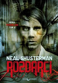 Podzieleni Tom 2 Rozdarci - Neal Shusterman - książka