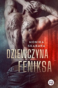Dziewczyna feniksa - Skabara Monika - ebook + audiobook + książka