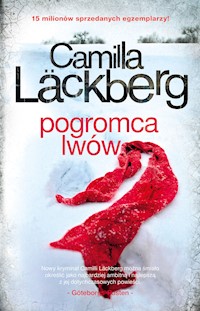 Saga o Fjällbace. Pogromca lwów - Camilla Läckberg - ebook + audiobook