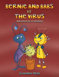 Bernie and Babs vs the Virus - Grandma Ness - ebook