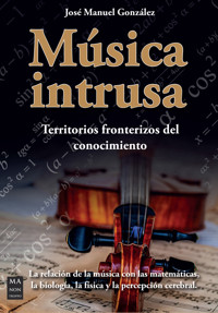Música intrusa - José Manuel González - ebook