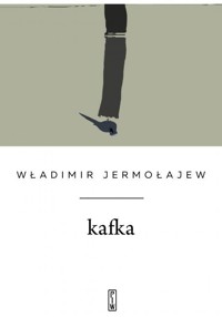 Kafka - Władimir Jermołajew - ebook + książka