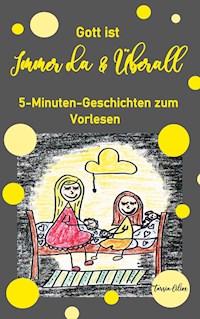 Gott ist Immer da & Überall - Tarsia Ciliox - ebook