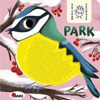 Park. Dotykam, poznaję - zbiorowa praca - książka
