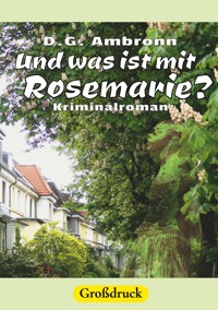 Und was ist mit Rosemarie? - D.G. Ambronn - ebook