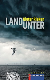 LAND UNTER - Dieter Rieken - ebook
