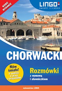 Chorwacki Rozmówki z wymową i słowniczkiem - Brusić Zuzanna, Brusić Karolina - książka