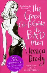 Good Girls Guide to Bad Men - Jessica Brody - książka