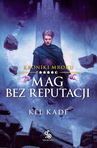 Mag bez reputacji - Kade Kel - ebook + audiobook
