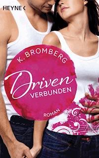 Driven. Verbunden - Bromberg K. - ebook