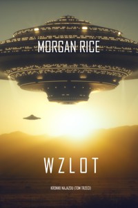 Wzlot (Kroniki najazdu - Tom trzeci): Thiller w nurcie science fiction - Rice Morgan - ebook