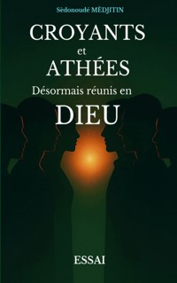 Croyants et Athées - Sèdonoudé Mèdjitin - ebook