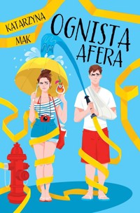 Ognista afera - Katarzyna Mak - ebook + książka