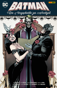 Batman: Die Vorgeschichte zur Hochzeit - Tom King - ebook