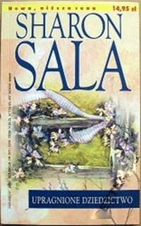 Upragnione dziedzictwo - Sharon Sala - ebook